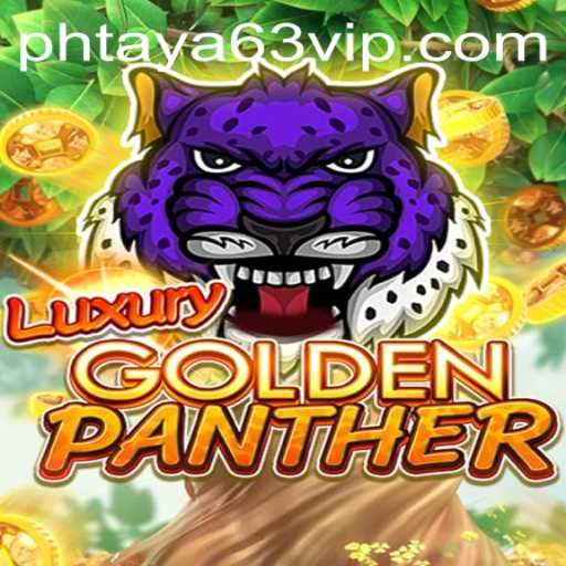 The Enigmatic World of LUXURYGOLDENPANTHER: Exploring the Game with the Code 'Phtaya 63'