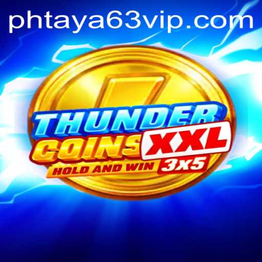ThunderCoinsXxl and Phtaya 63: An Engaging New Game Experience